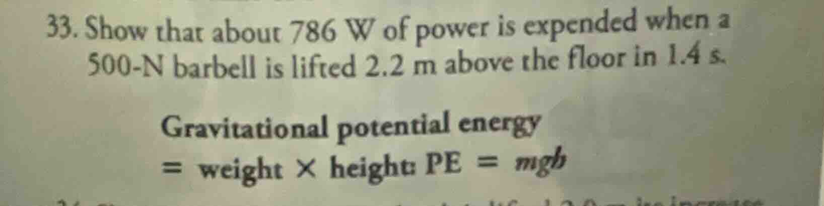 33. show that about 786 w of power is expended when a 500-n barbell is …