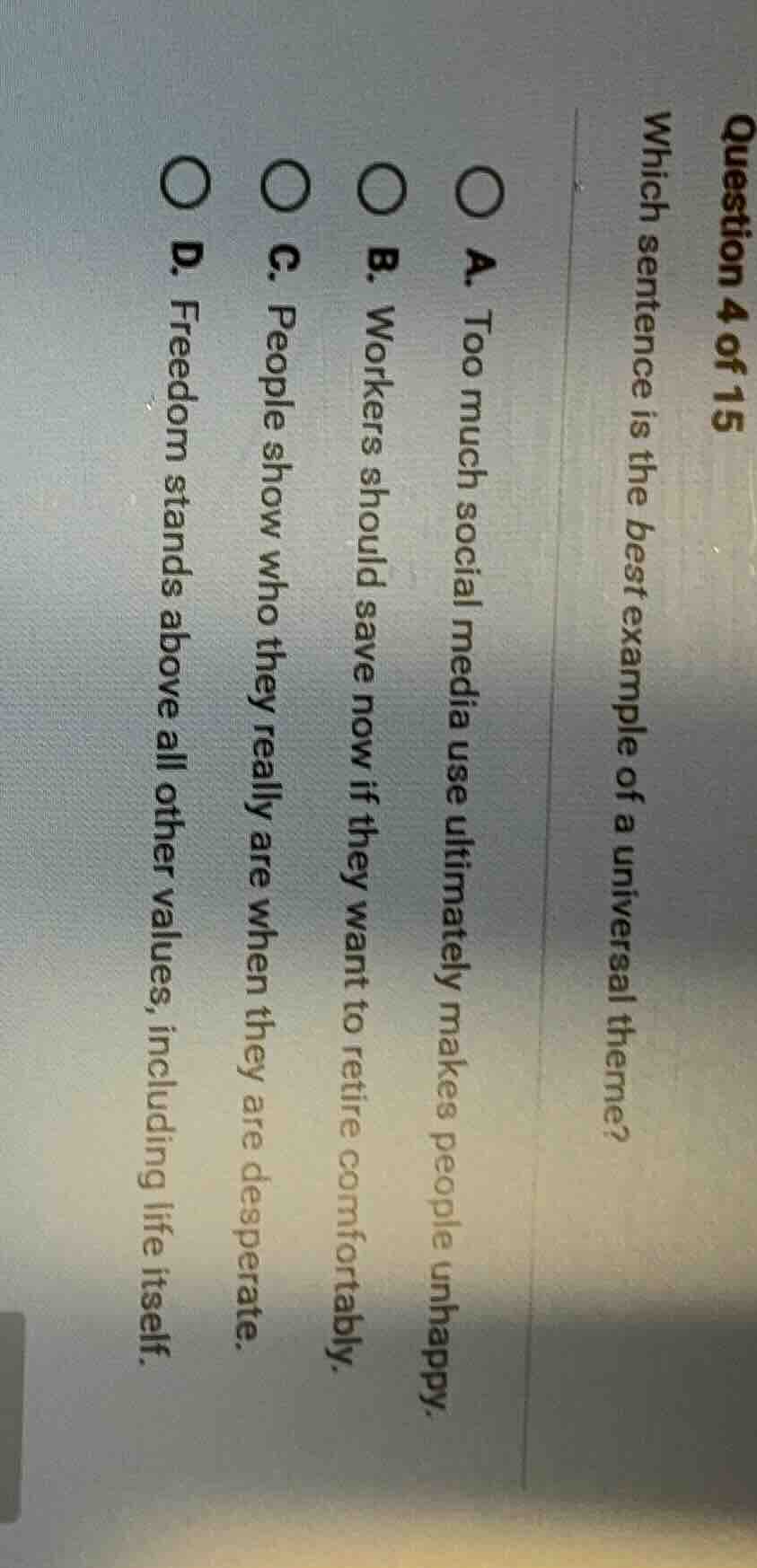 question 4 of 15 which sentence is the best example of a universal them…