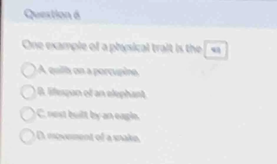 question d one example of a physical trait is the a. ability on a porcu…