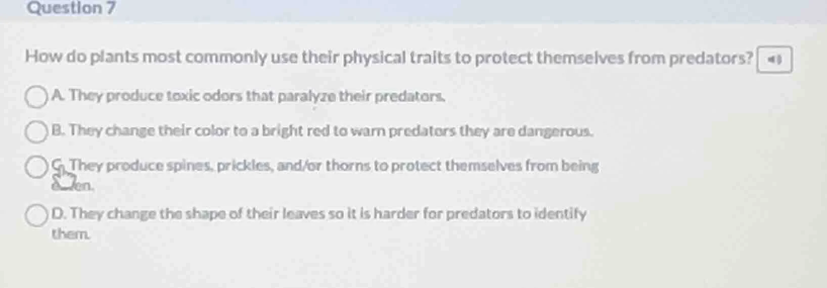 question 7 how do plants most commonly use their physical traits to pro…