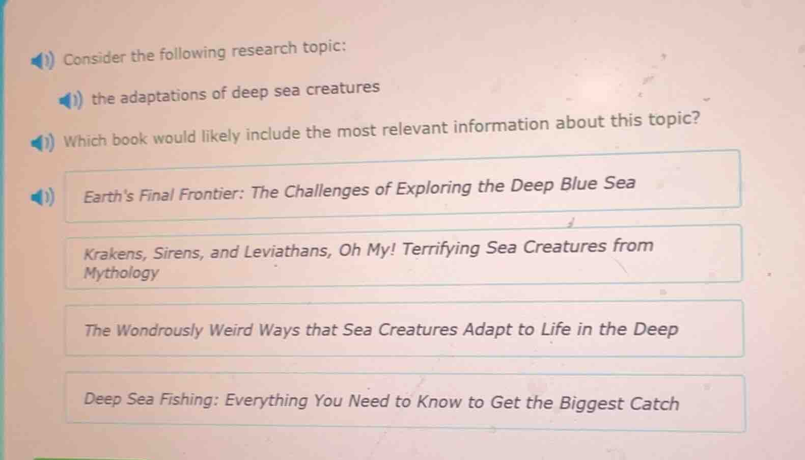 consider the following research topic: the adaptations of deep sea crea…