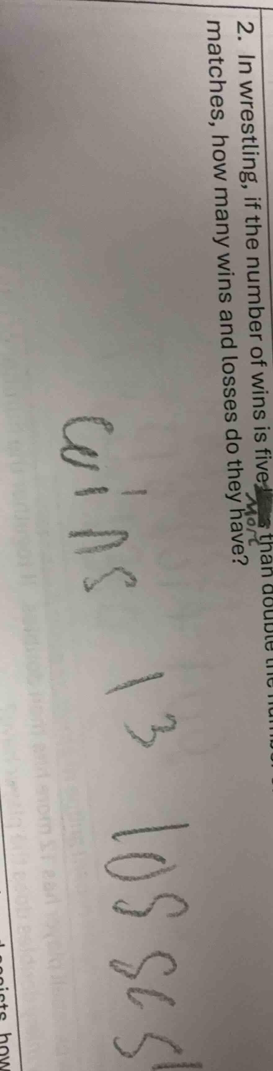 2. in wrestling, if the number of wins is five more than double the num…