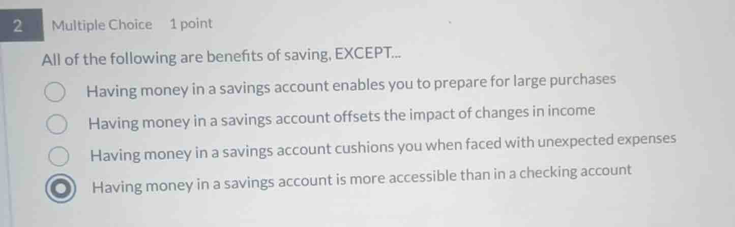 2 multiple choice 1 point all of the following are benefits of saving, …