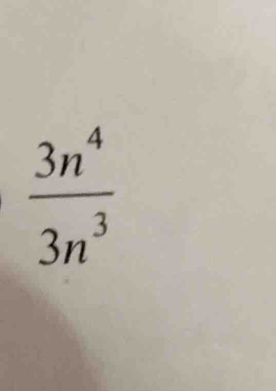 (\frac{3n^{4}}{3n^{3}})