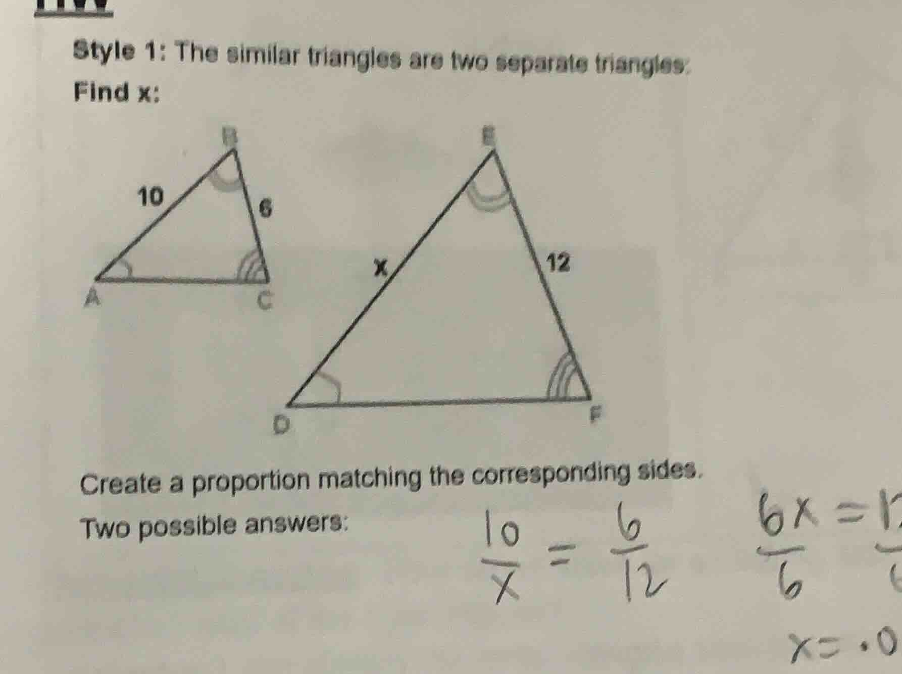 style 1: the similar triangles are two separate triangles. find x: crea…