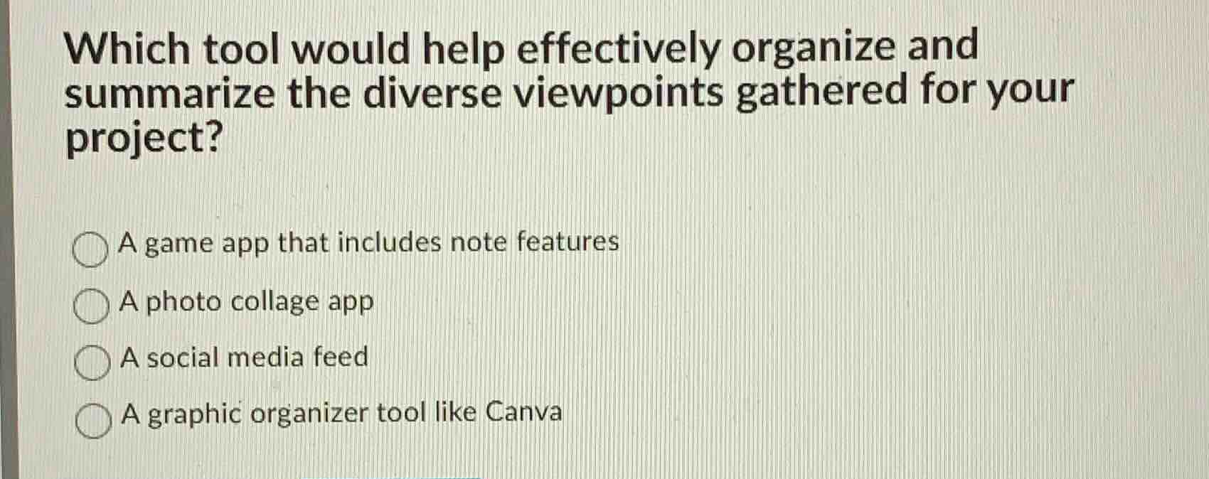 which tool would help effectively organize and summarize the diverse vi…