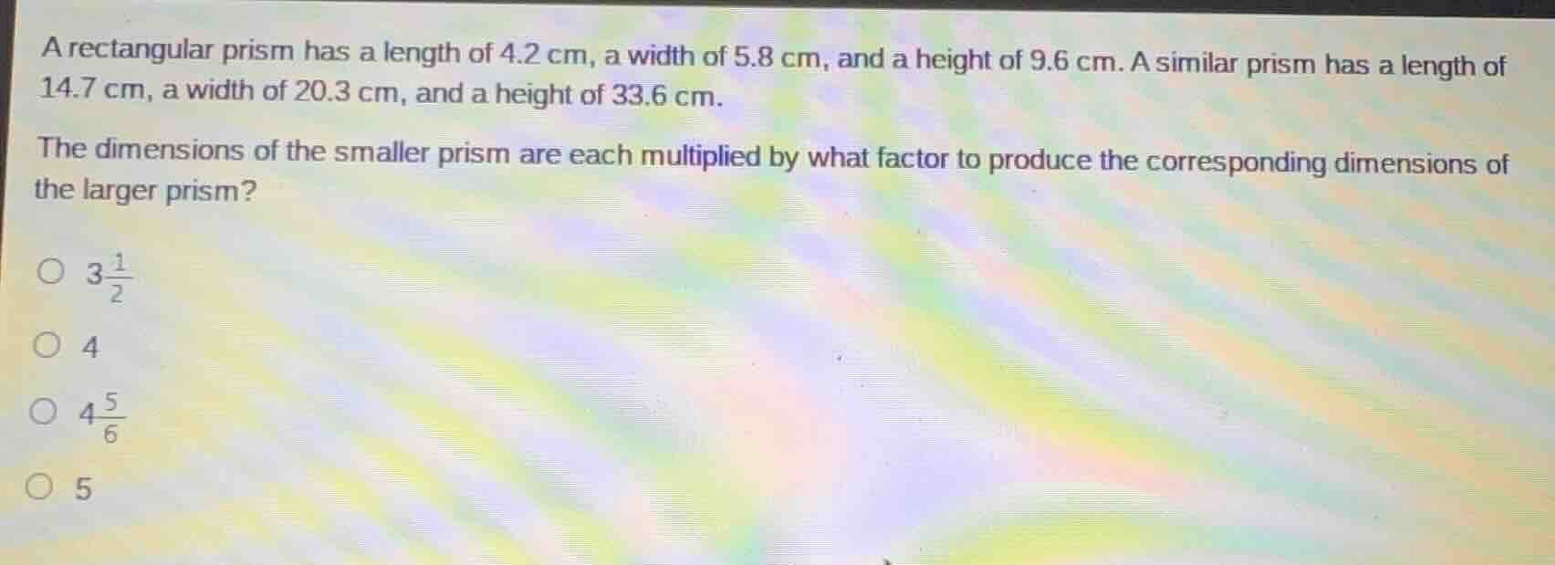 a rectangular prism has a length of 4.2 cm, a width of 5.8 cm, and a he…