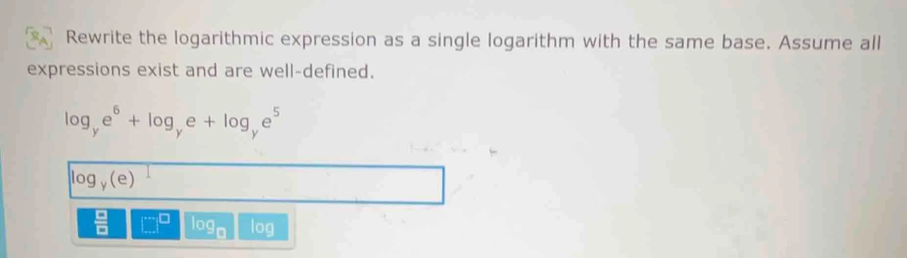 rewrite the logarithmic expression as a single logarithm with the same …