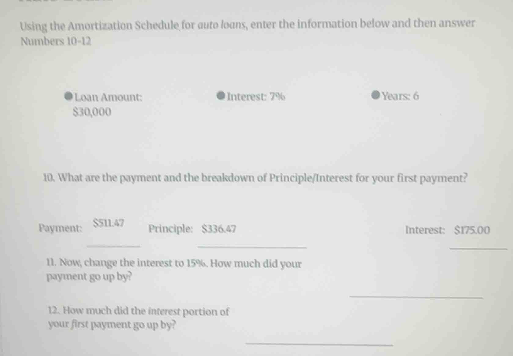 using the amortization schedule for auto loans, enter the information b…