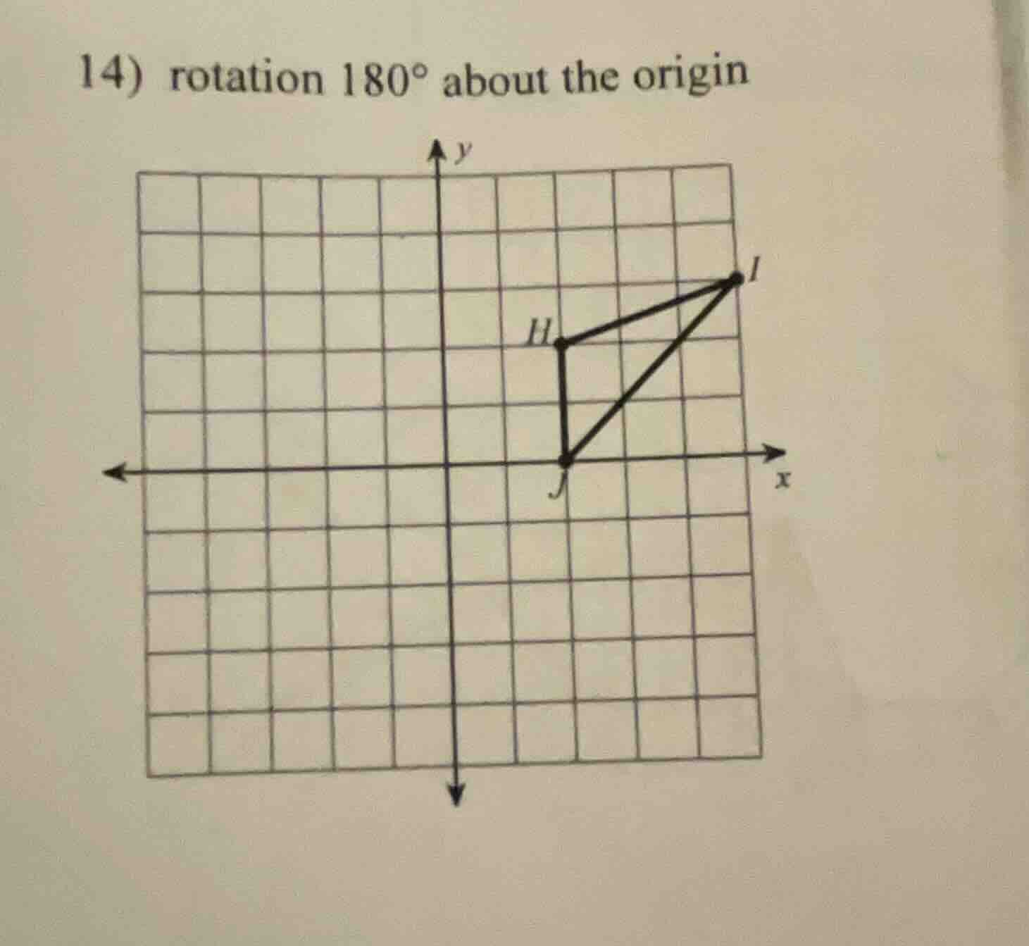 14) rotation 180° about the origin