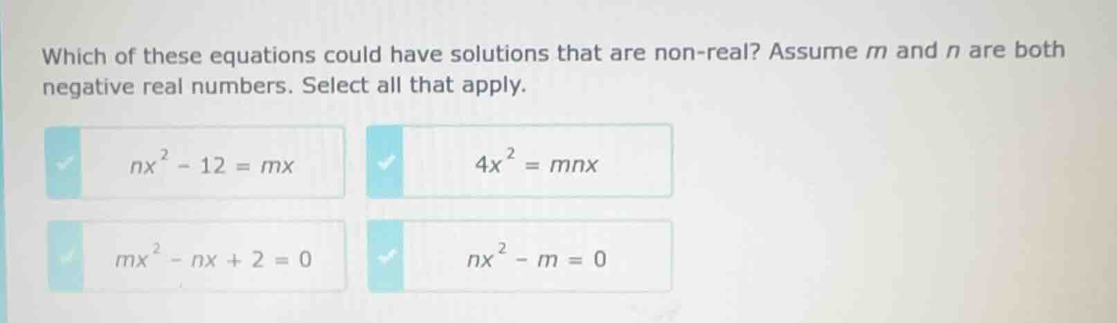 which of these equations could have solutions that are non - real? assu…