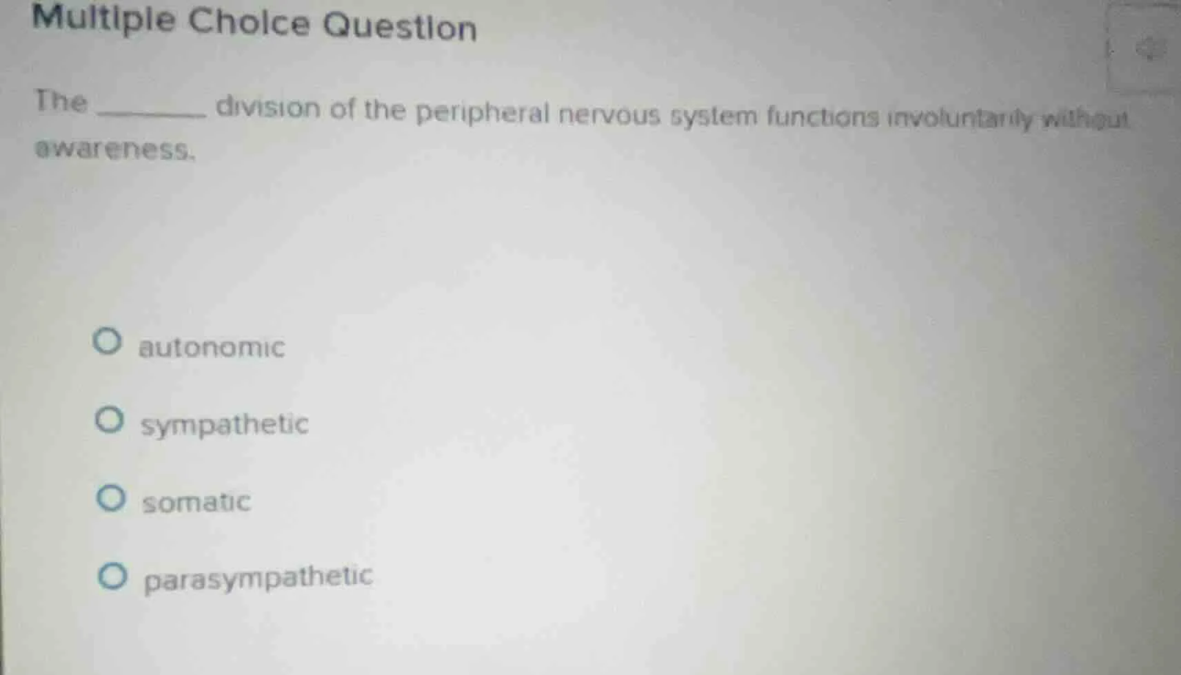 multiple choice question the ______ division of the peripheral nervous …