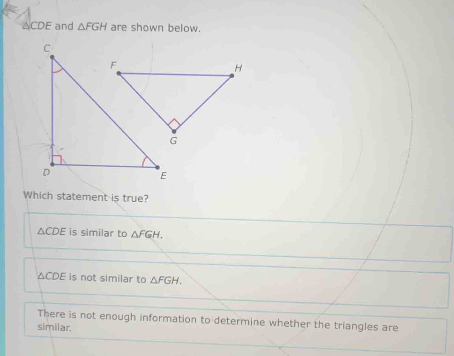 △cde and △fgh are shown below. which statement is true? △cde is similar…