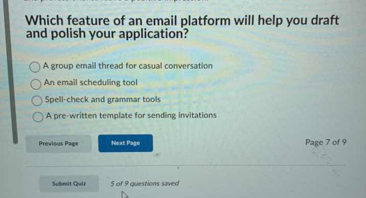 which feature of an email platform will help you draft and polish your …