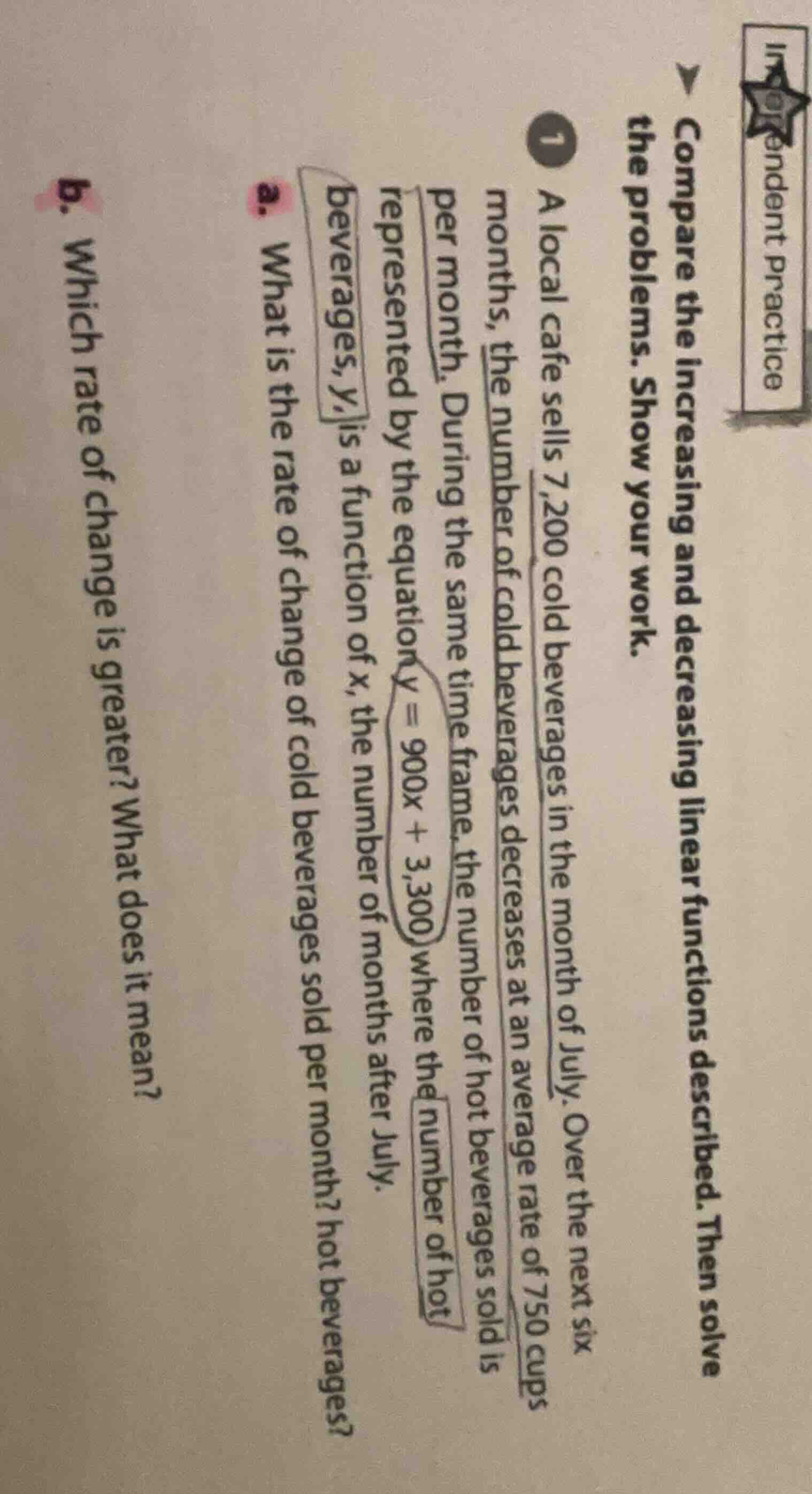 independent practice compare the increasing and decreasing linear funct…