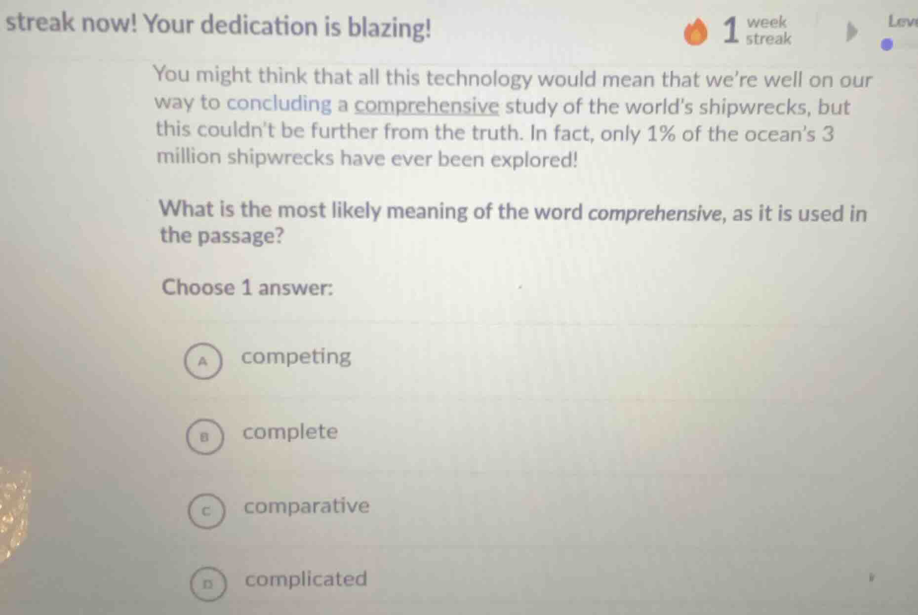 streak now! your dedication is blazing! 1 week streak level you might t…