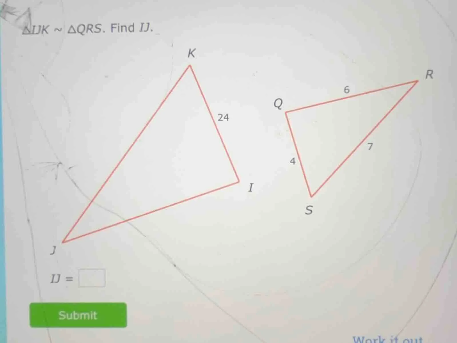 $\\triangle ijk \\sim \\triangle qrs$. find $ij$.