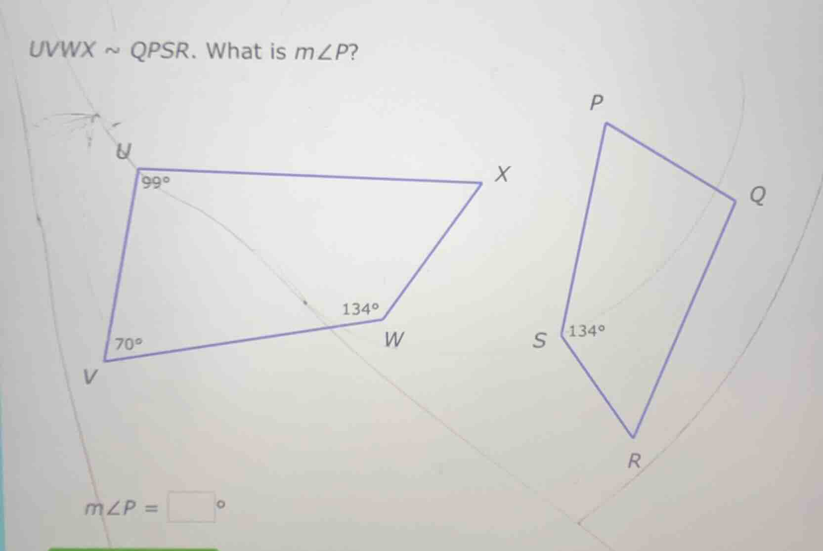 uvwx ~ qpsr. what is m∠p? m∠p = \\boxed{\\space}°