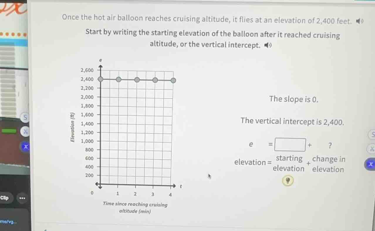 once the hot air balloon reaches cruising altitude, it flies at an elev…