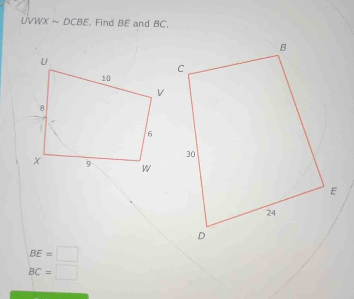 uvwx ~ dcbe. find be and bc.