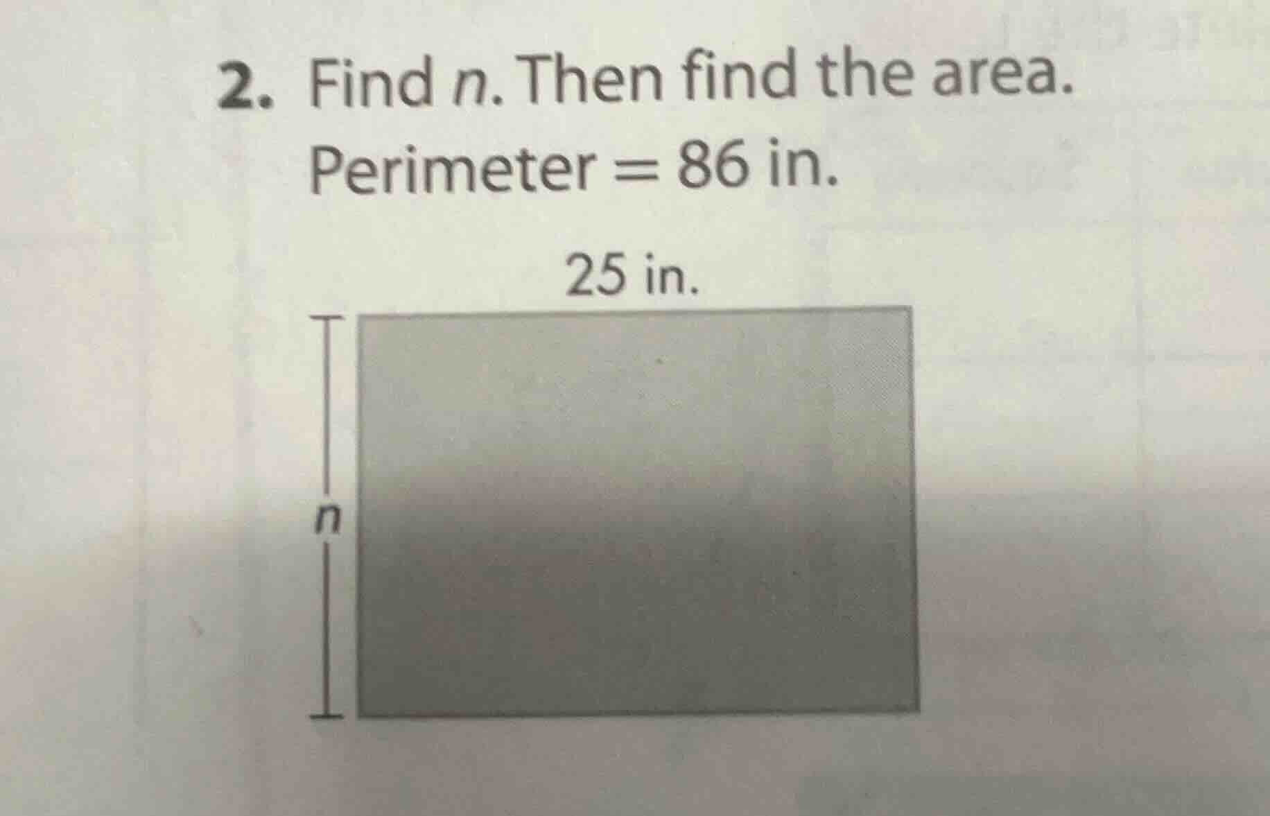 2. find n. then find the area. perimeter = 86 in. 25 in. n