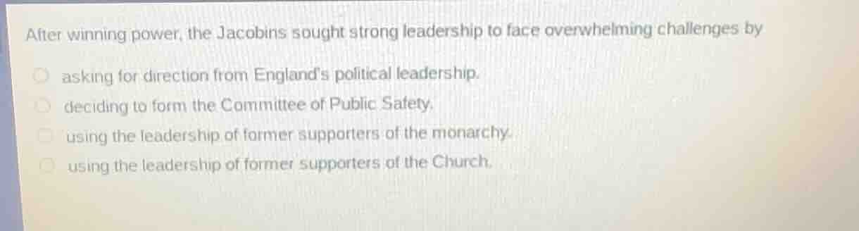after winning power, the jacobins sought strong leadership to face over…
