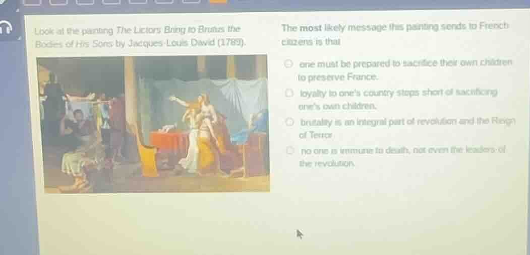 look at the painting the lictors bring to brutus the bodies of his sons…