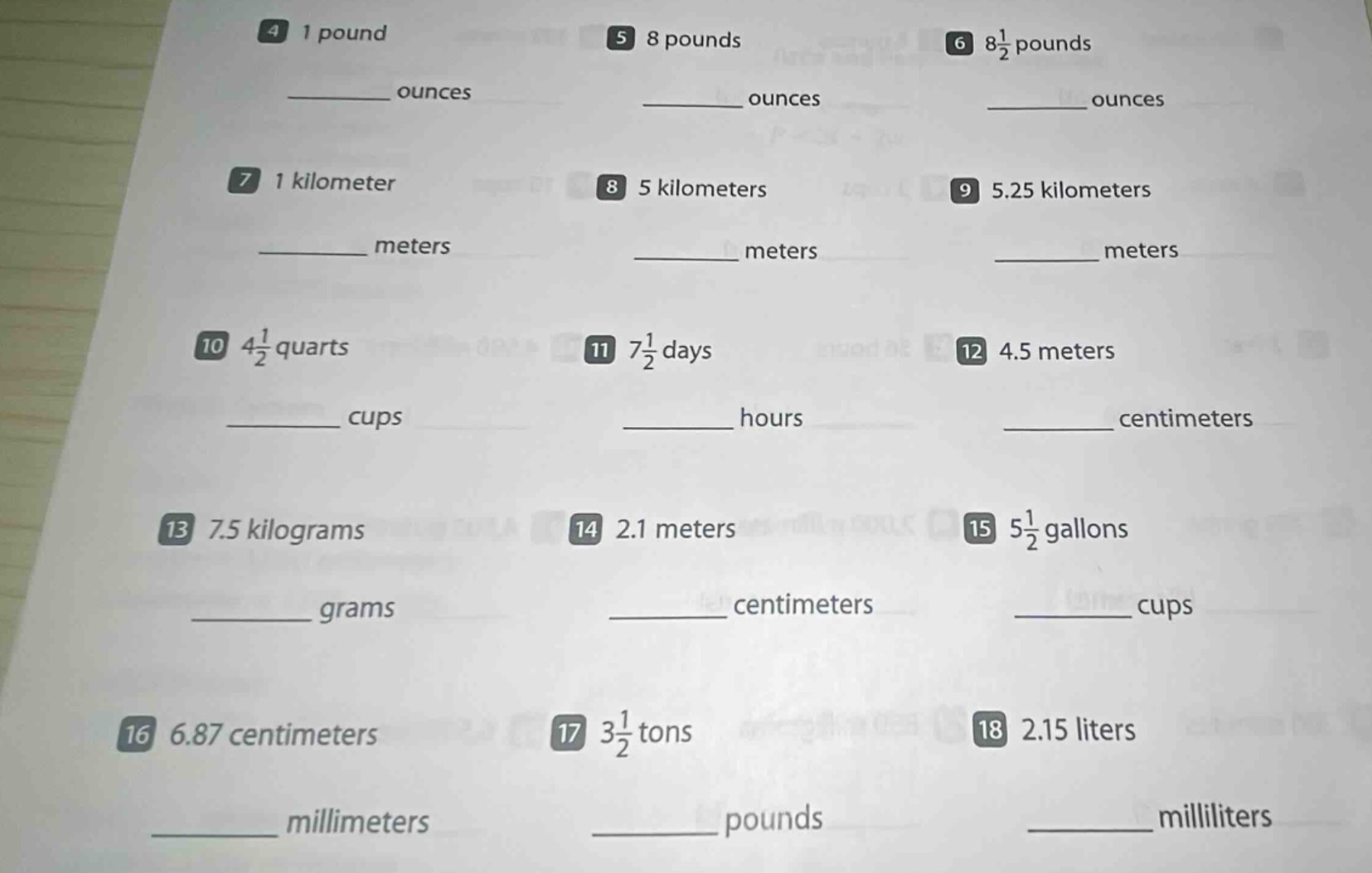 4 1 pound _______ ounces 5 8 pounds _______ ounces 6 $8\\frac{1}{2}$ po…