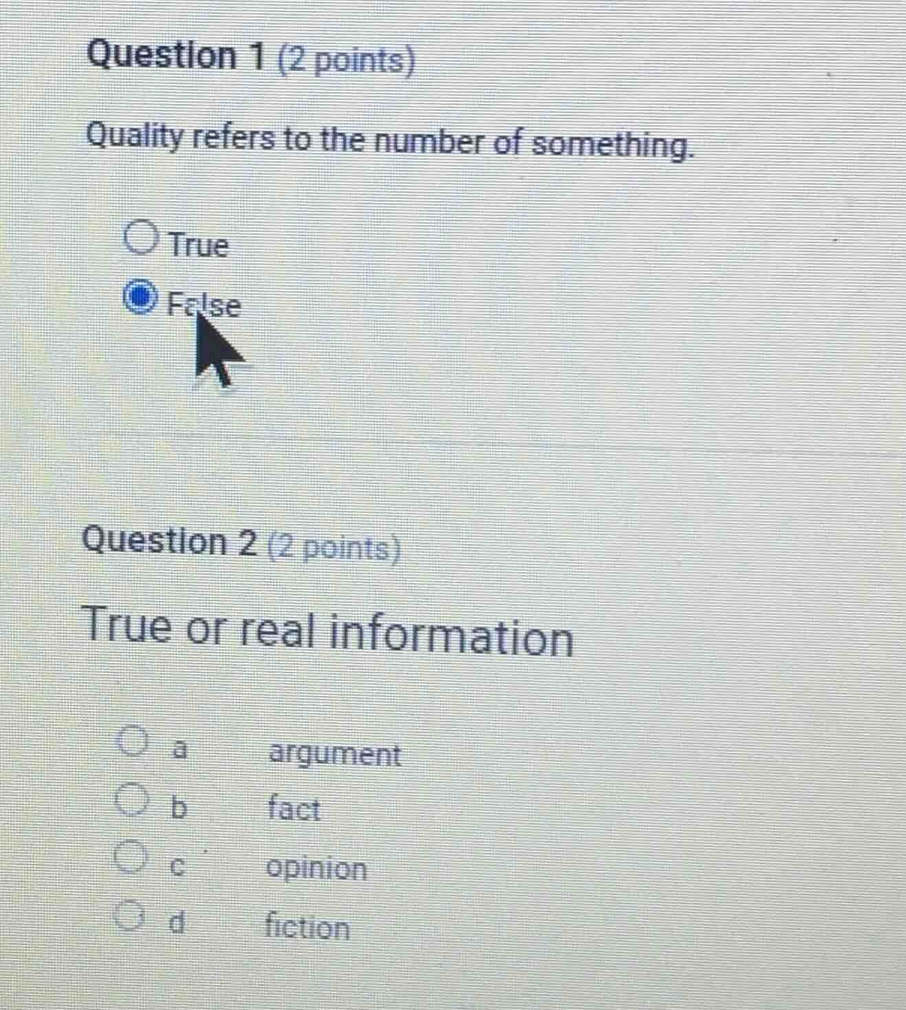 question 1 (2 points) quality refers to the number of something. true f…