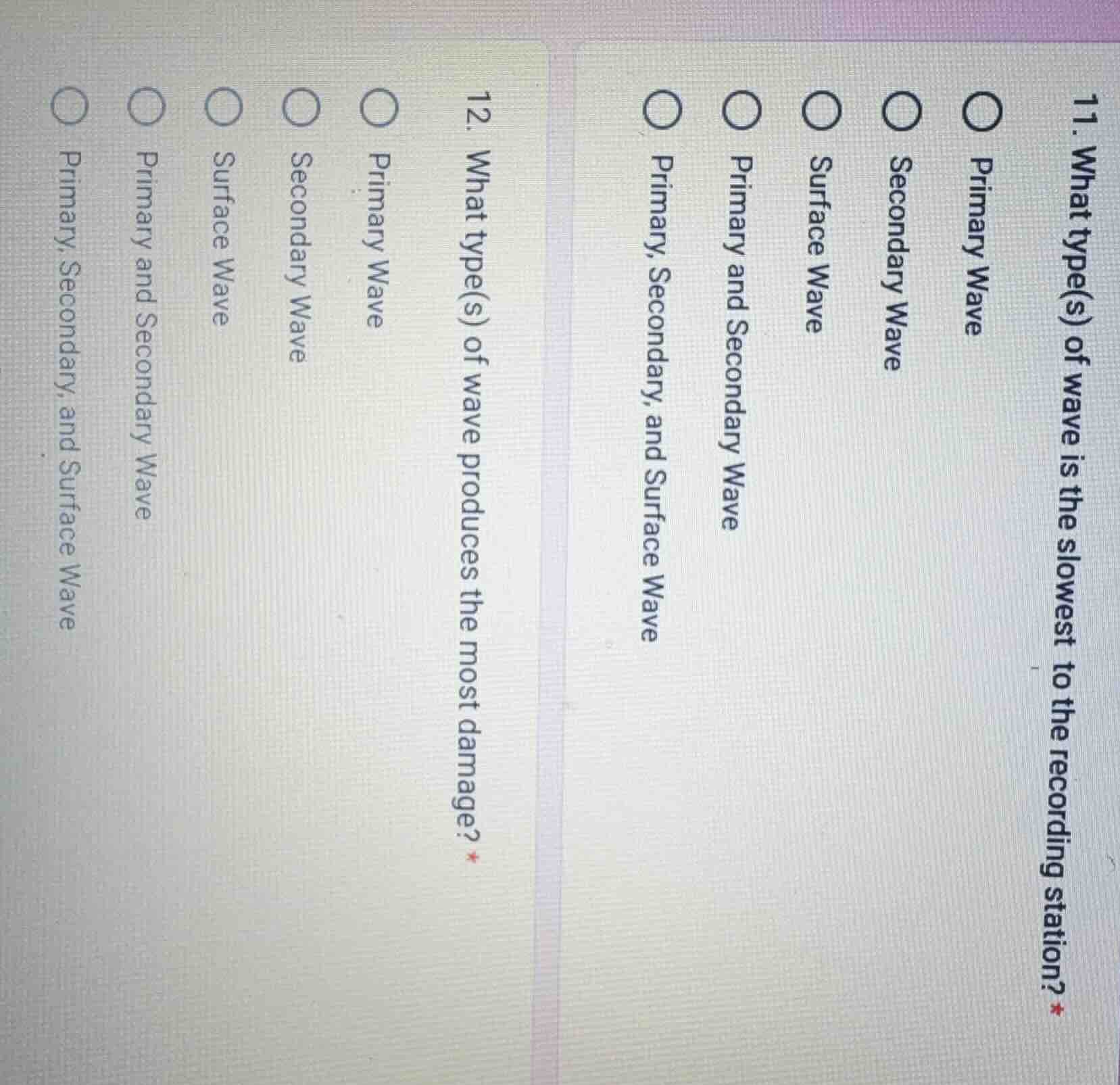 11. what type(s) of wave is the slowest to the recording station? prima…