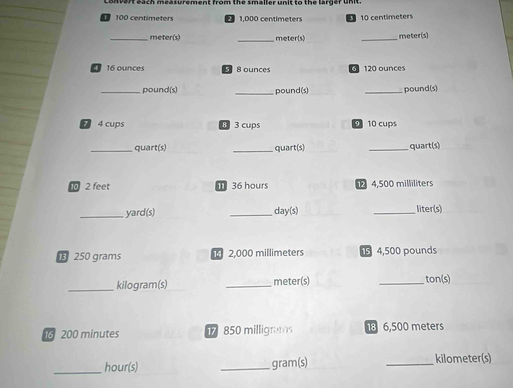 convert each measurement from the smaller unit to the larger unit. 1 10…