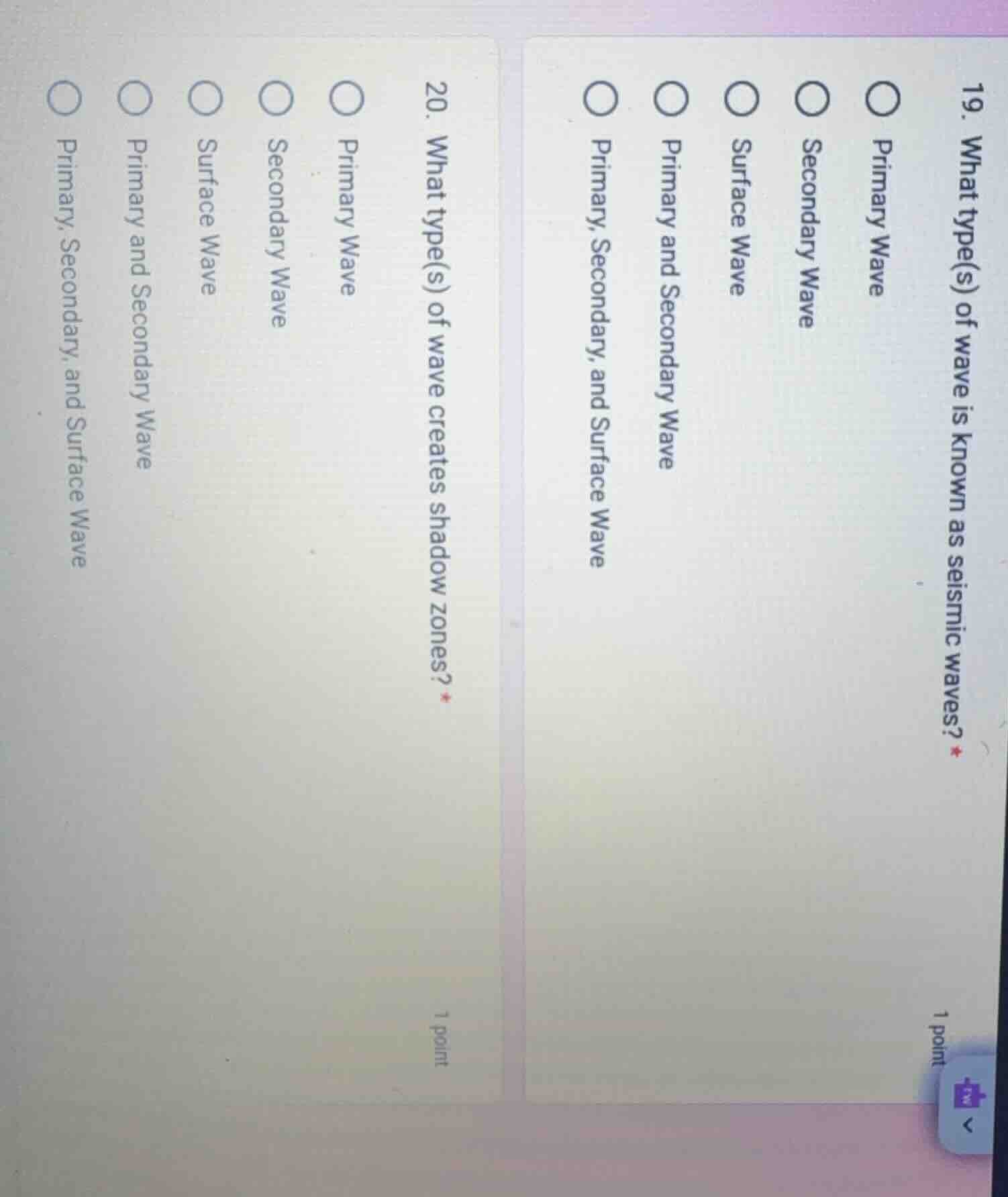 19. what type(s) of wave is known as seismic waves? * 1 point primary w…