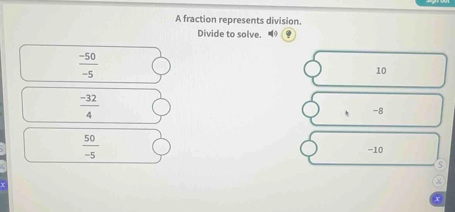 a fraction represents division. divide to solve. \\(\\frac{-50}{-5}\\) …
