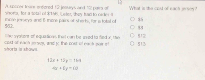 a soccer team ordered 12 jerseys and 12 pairs of shorts, for a total of…