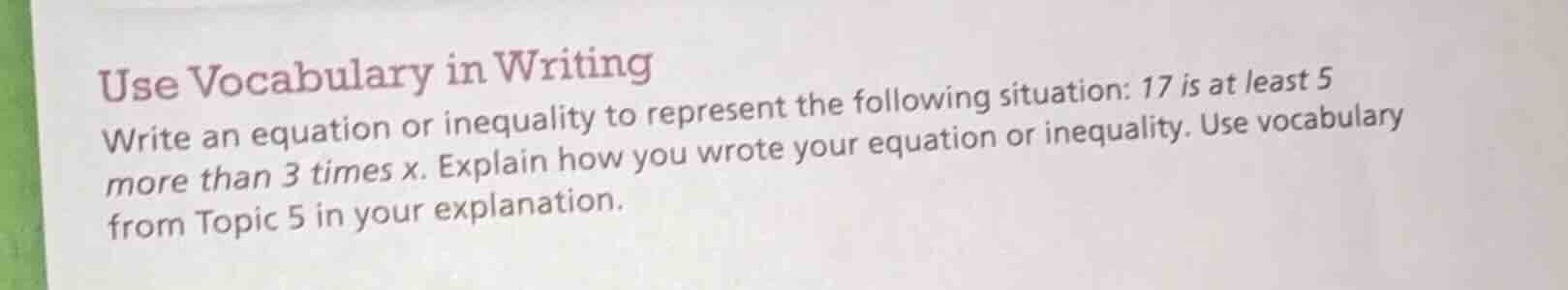 use vocabulary in writing write an equation or inequality to represent …