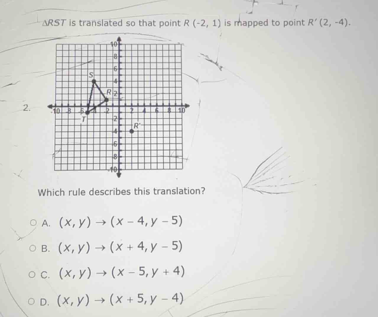 △rst is translated so that point r (-2, 1) is mapped to point r′ (2, -4…