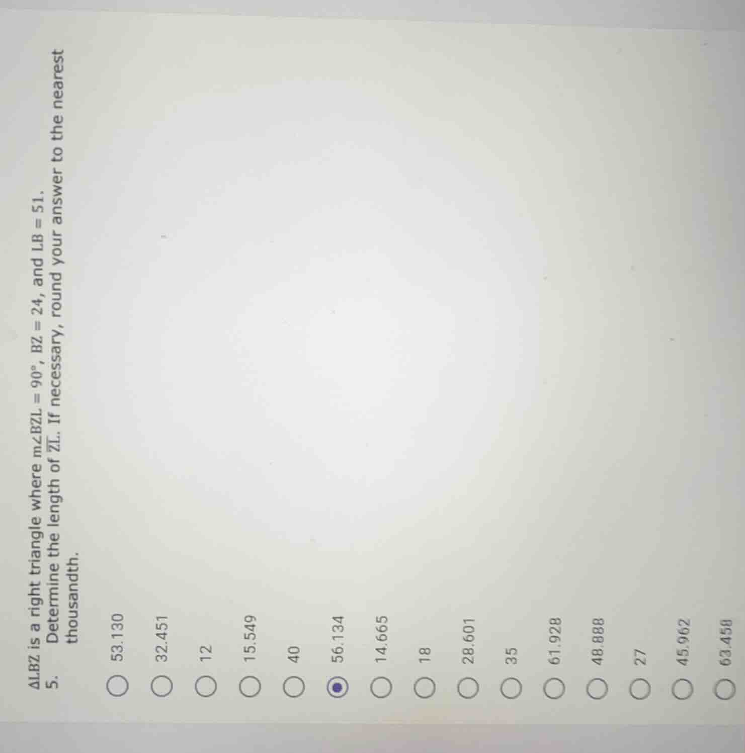 △lbz is a right triangle where ( mangle bzl = 90^circ ), ( bz = 24 ), a…