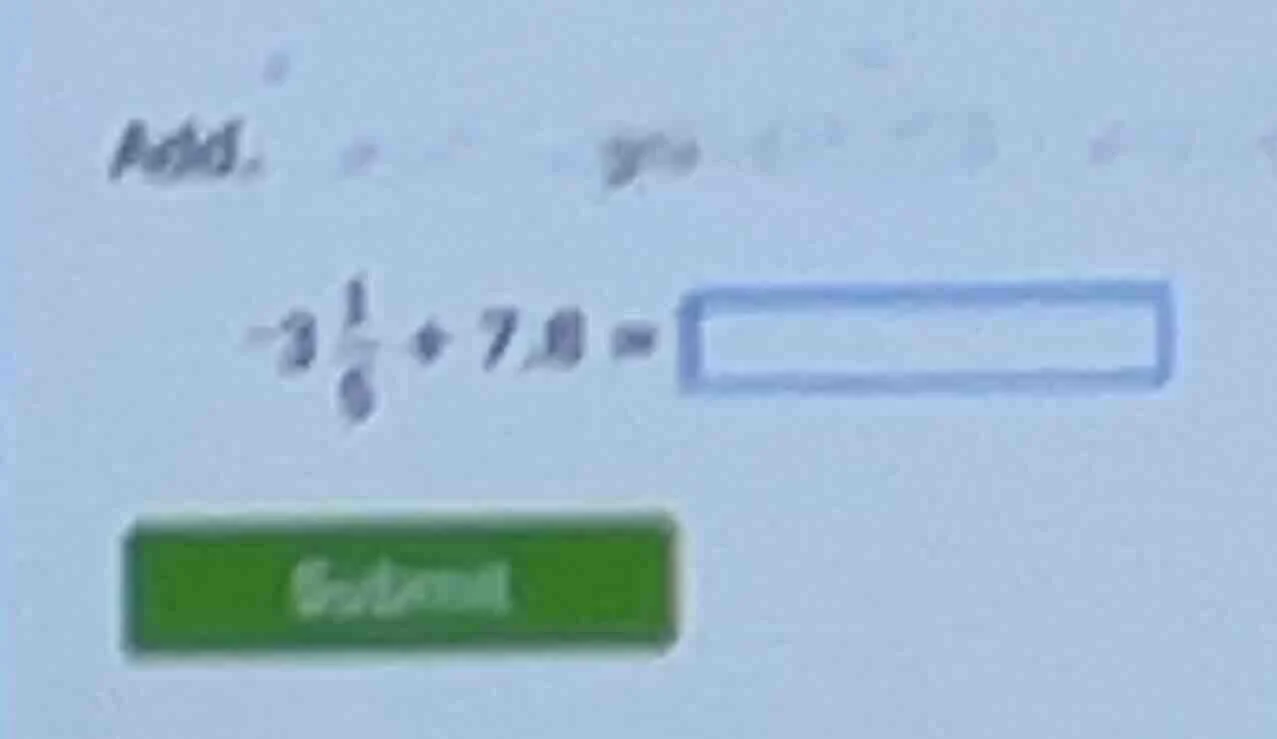 add. $-3\\frac{1}{5} + 7.8 = \\square$
