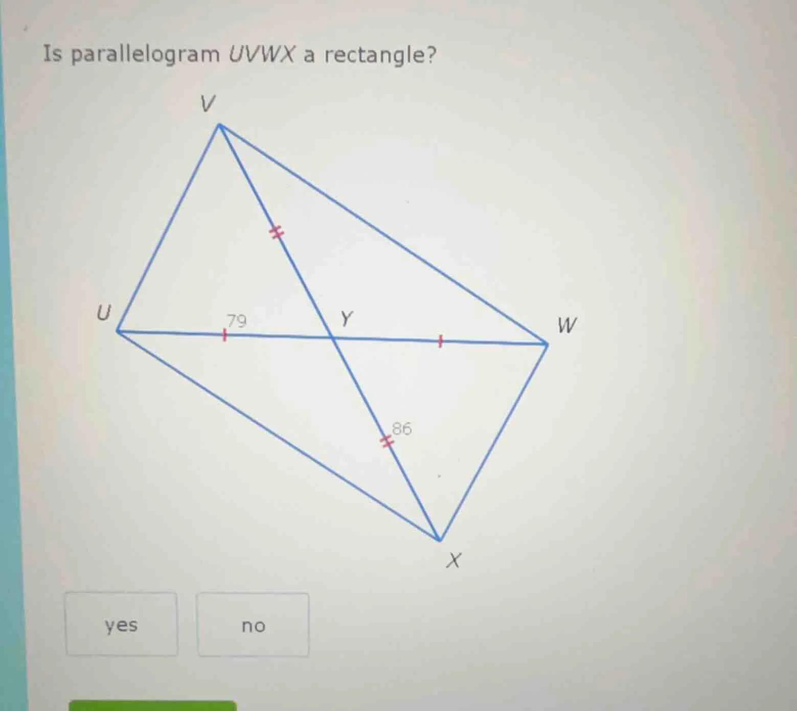 is parallelogram uvwx a rectangle? yes no