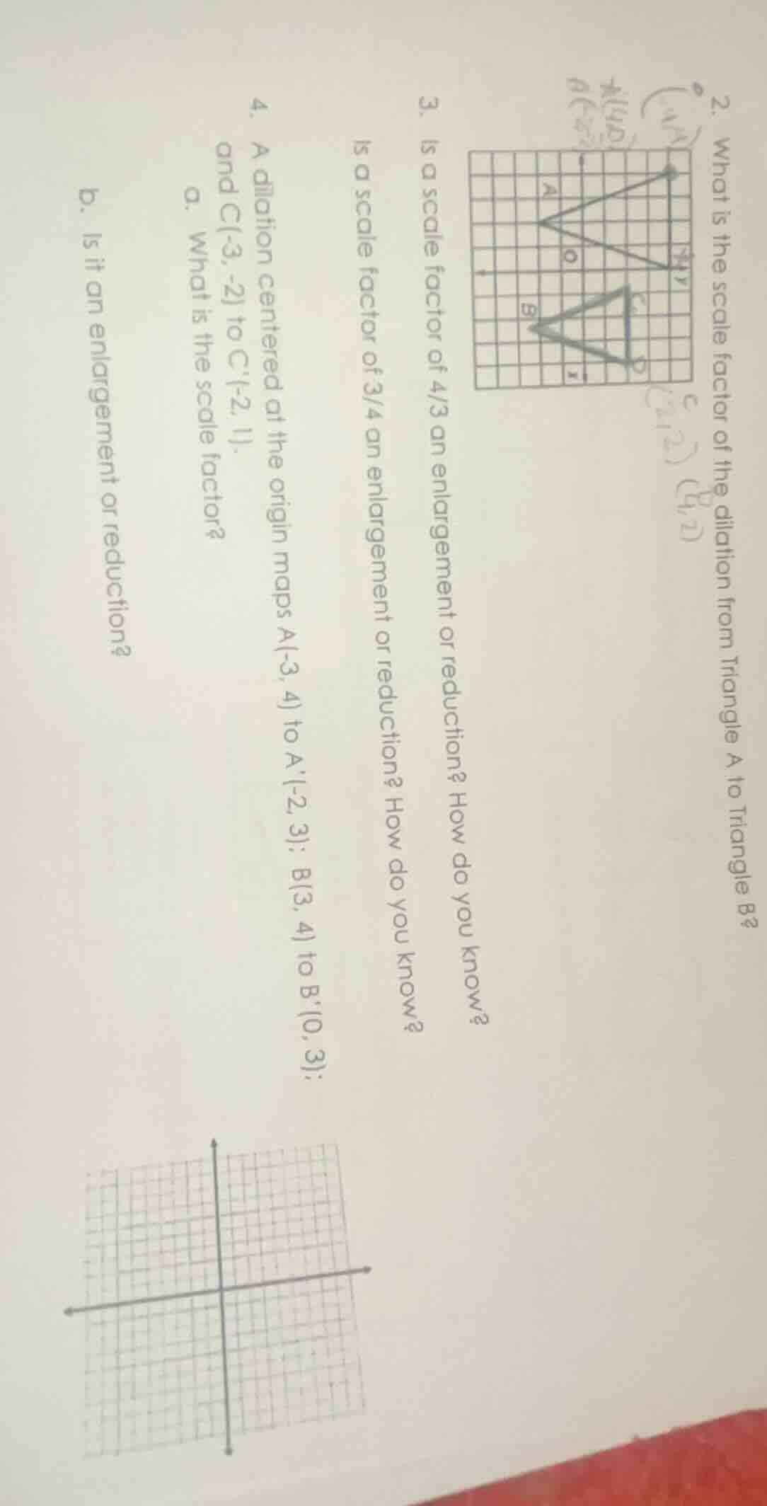 2. what is the scale factor of the dilation from triangle a to triangle…