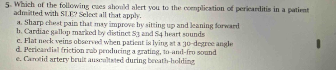 5. which of the following cues should alert you to the complication of …
