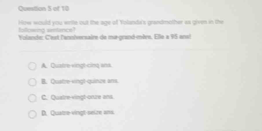 question 5 of 10 how would you write out the age of yolandas grandmothe…