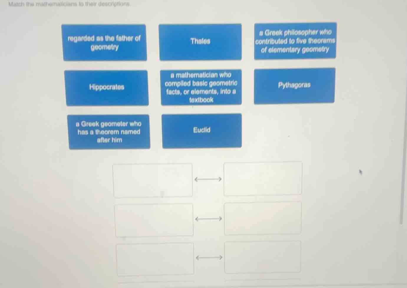match the mathematicians to their descriptions. regarded as the father …