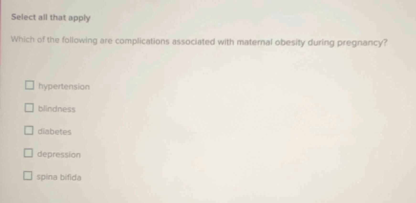 select all that apply which of the following are complications associat…