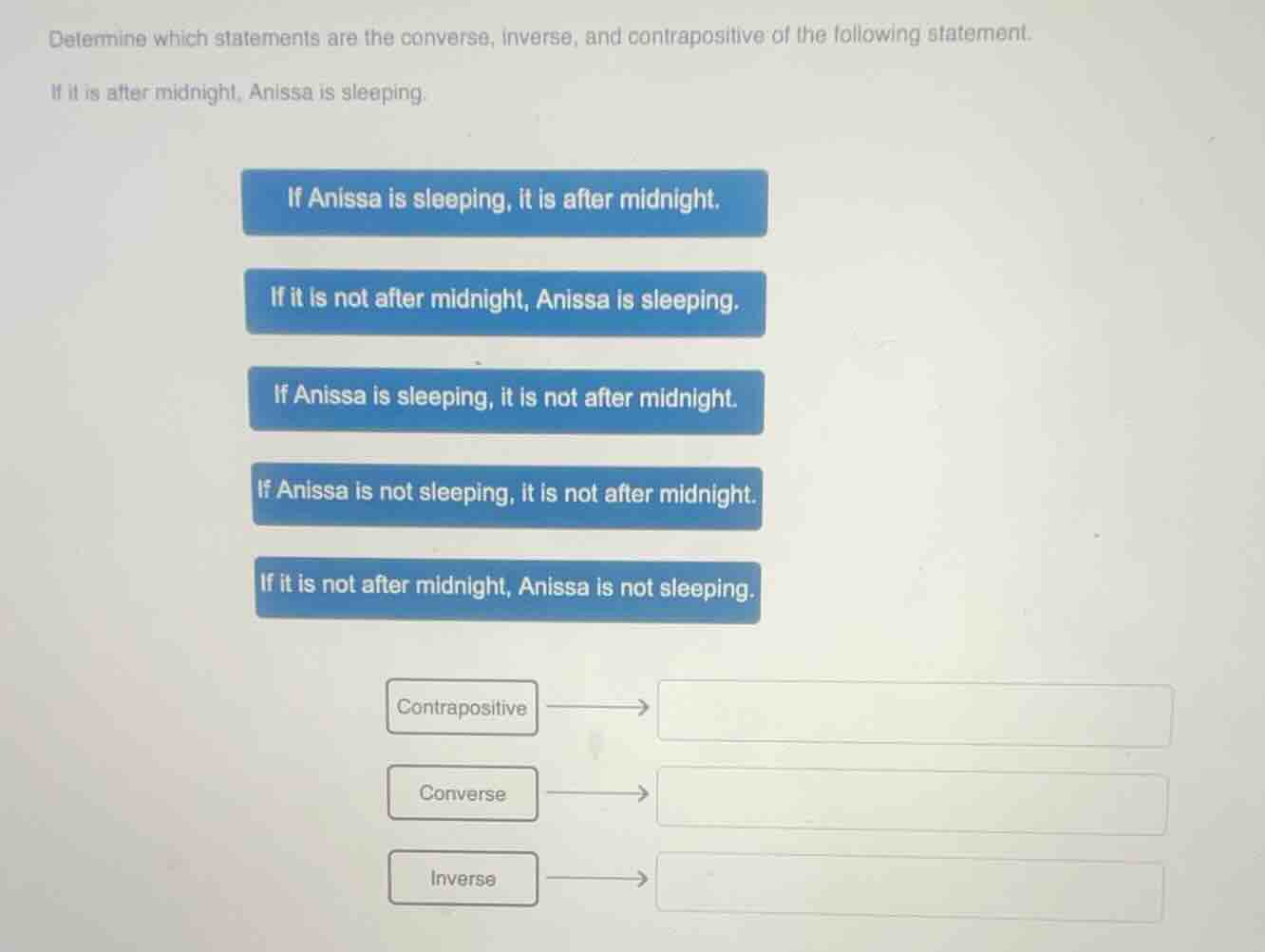 determine which statements are the converse, inverse, and contrapositiv…