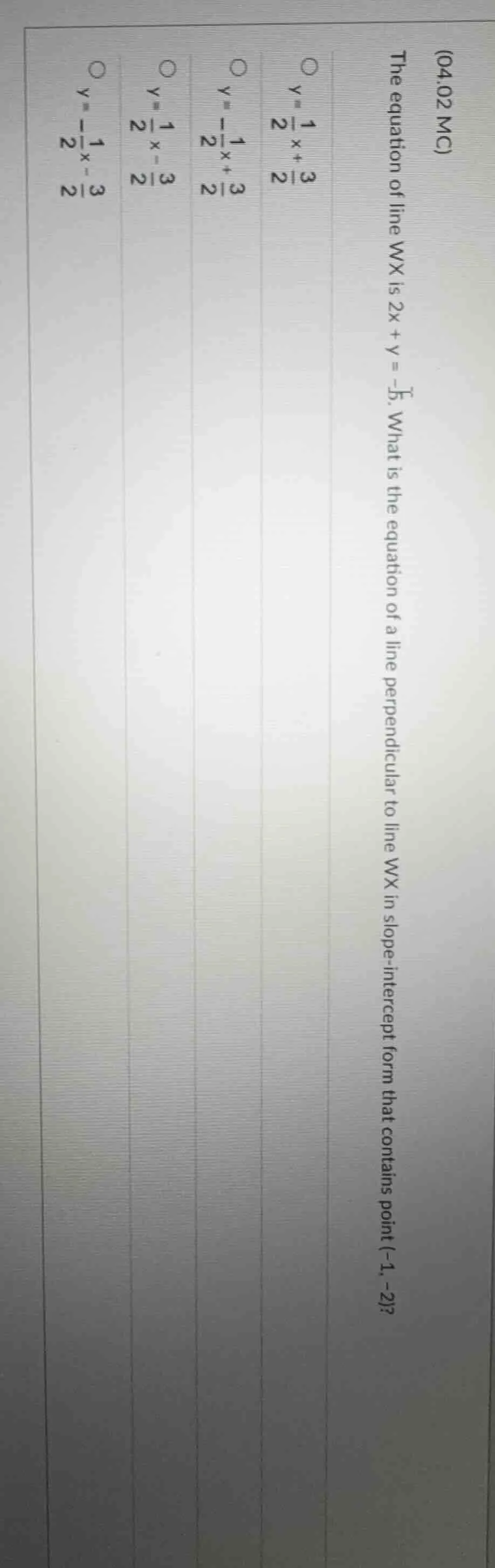 (04.02 mc) the equation of line wx is 2x + y = -5. what is the equation…