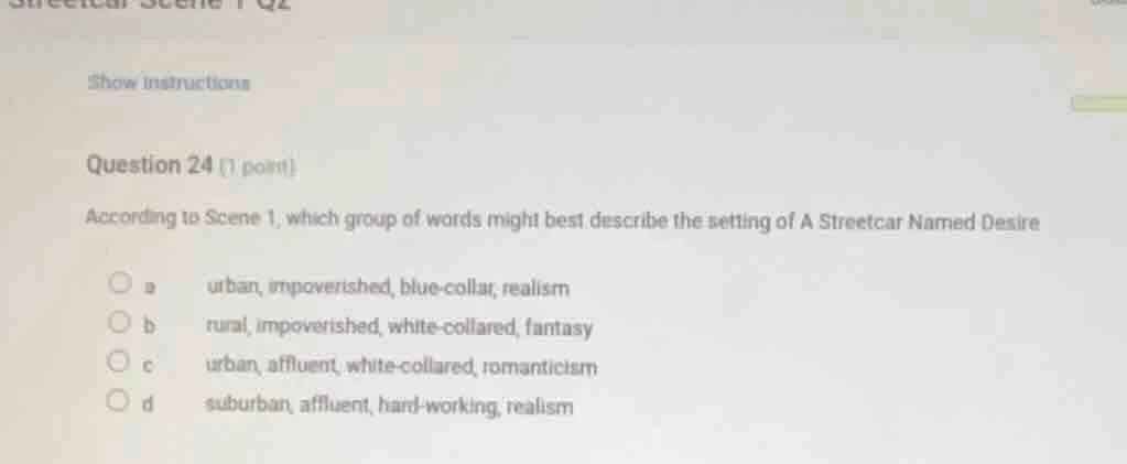 question 24 (1 point) according to scene 1, which group of words might …