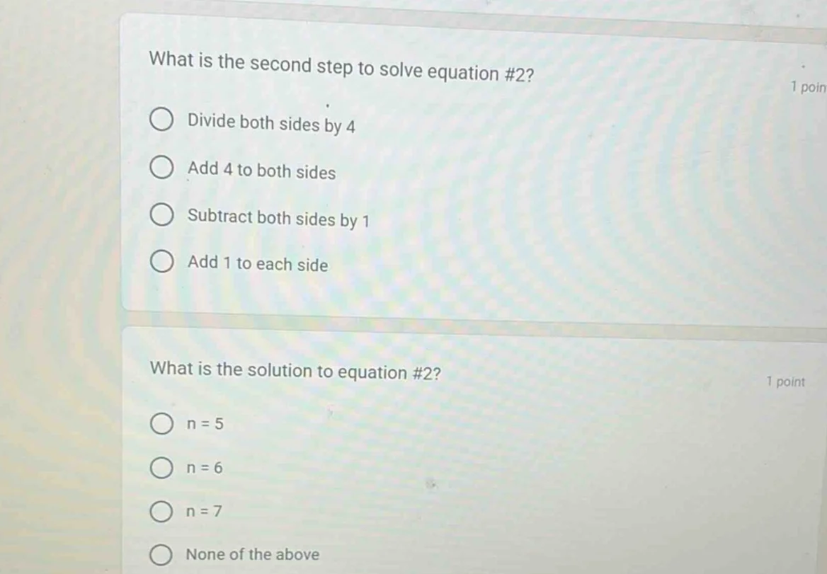 what is the second step to solve equation #2? divide both sides by 4 ad…