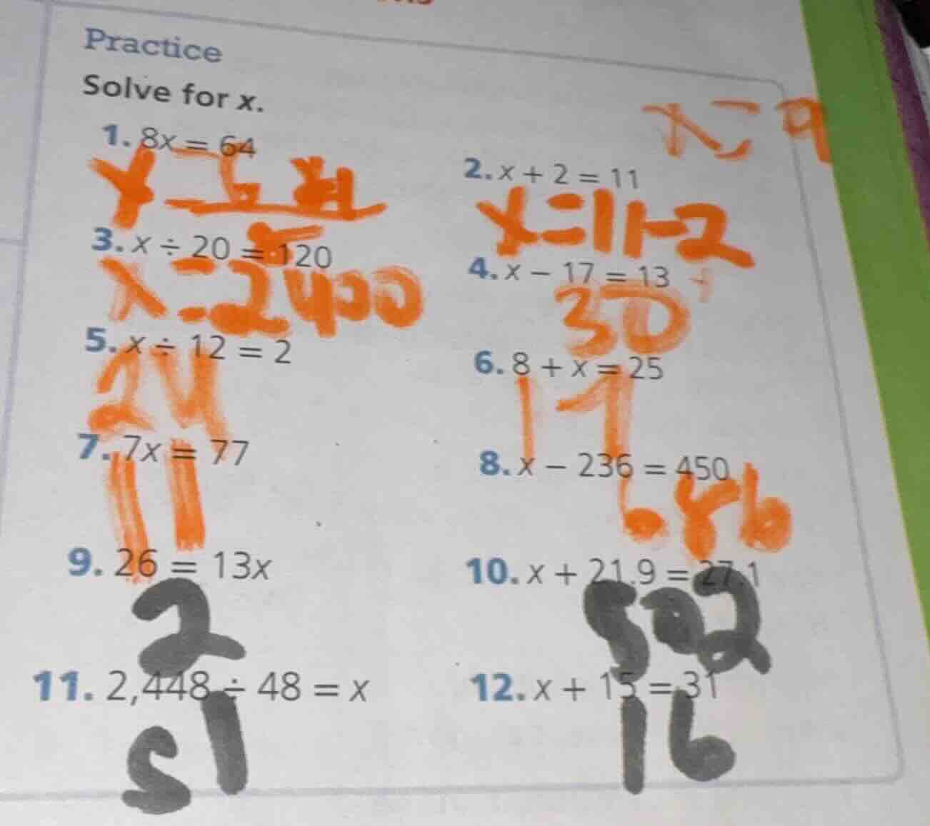 practice solve for x. 1. 8x = 64 2. x + 2 = 11 3. x ÷ 20 = 120 4. x - 1…