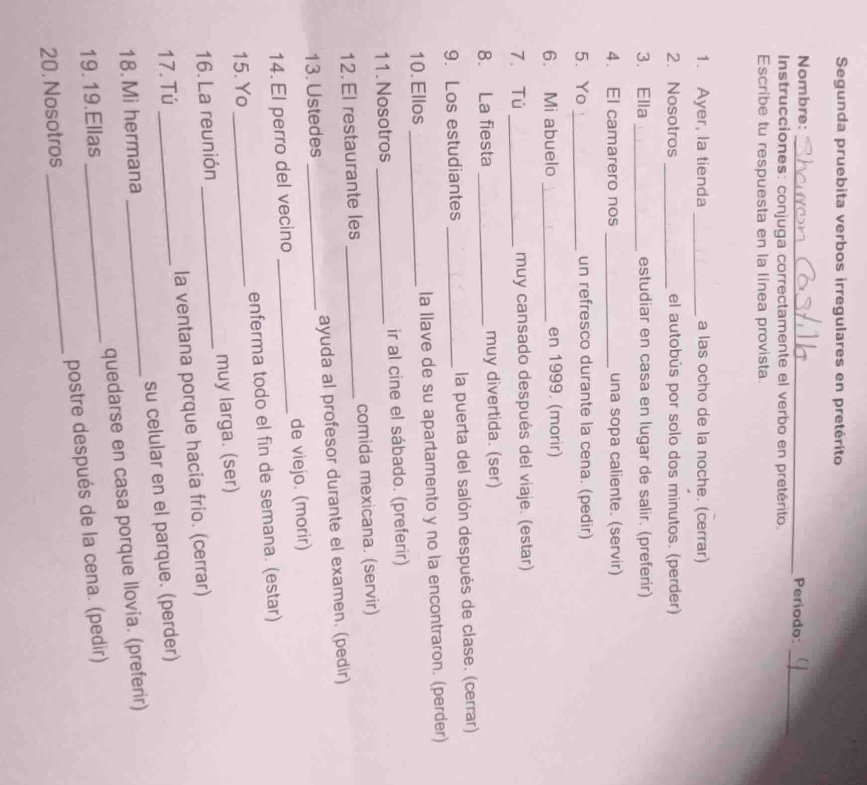 segunda pruebita verbos irregulares en pretérito nombre: instrucciones:…